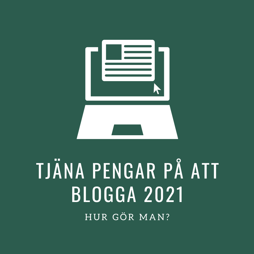 Så tjänar du pengar på att blogga 2021