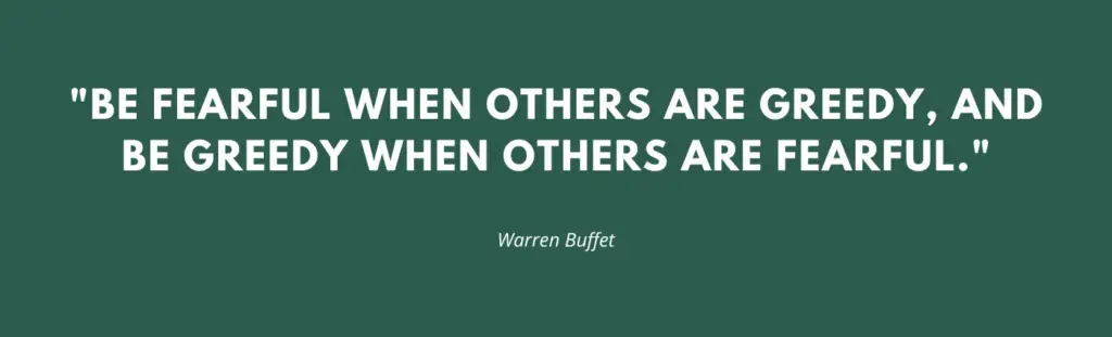 Warren Buffet citat som säger: "Be fearful when others are greedy, and be greedy when others are fearful."  Citatet beskriver väl vad som är värdeinvestering. 